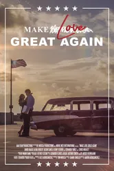 Make Love Great Again постер
