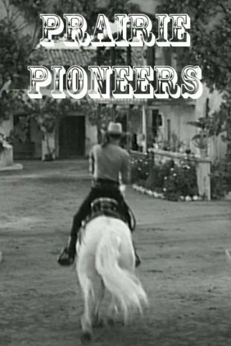 Постер Prairie Pioneers