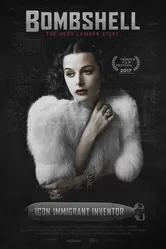 Взрывная красотка: История Хеди Ламарр 2017 постер