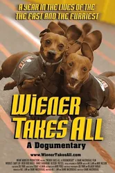 Wiener Takes All: A Dogumentary постер