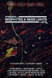 Neophytes and Neon Lights постер