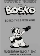 Bosko the Speed King постер