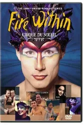 Cirque du Soleil: Огонь внутри 2002 постер