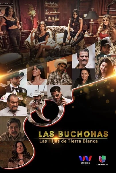 Постер Las Buchonas de tierra blanca
