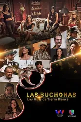 Las Buchonas de tierra blanca постер