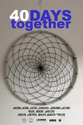 40 Days Together постер