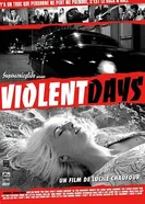 Violent Days постер