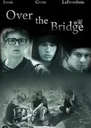 Over the Bridge постер