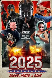 2025: Blood, White & Blue постер