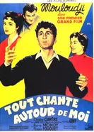 Tout chante autour de moi постер