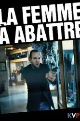 La femme à abattre постер