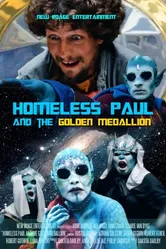 Homeless Paul and the Golden Medallion постер