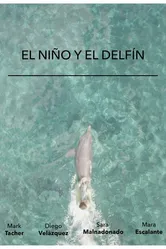 El Niño y El Delfín постер