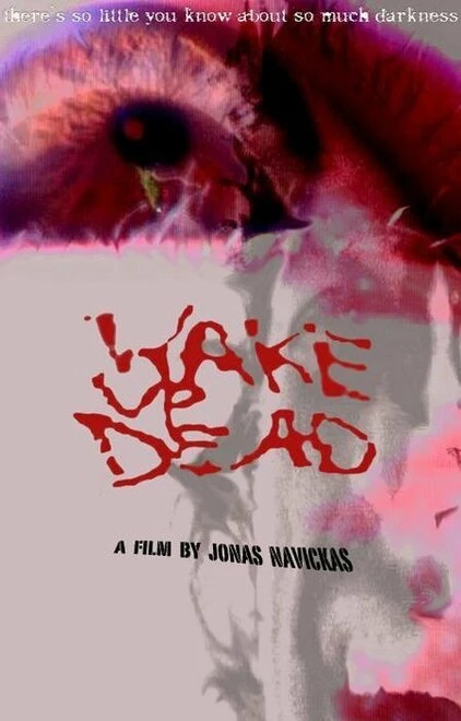Постер Wake Up Dead 2003