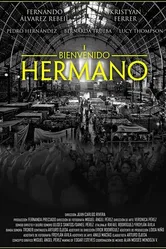 Bienvenido Hermano постер