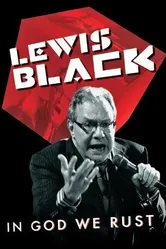 Lewis Black: In God We Rust постер