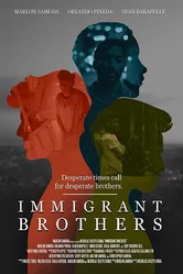 Immigrant Brothers постер