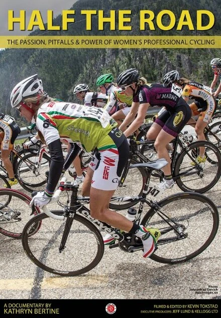 Постер Half The Road: The Passion, Pitfalls & Power of Women's Professional Cycling
