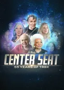 The Center Seat: 55 Years of Star Trek постер