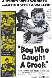 Boy Who Caught a Crook постер