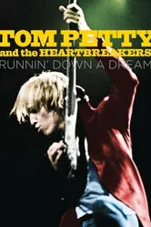 Том Петти и The Heartbreakers: В погоне за мечтой 2007 постер