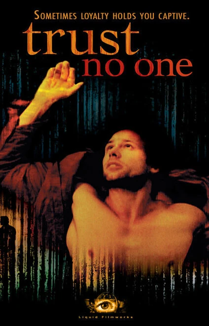 Постер Trust No One 2004