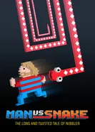 Man vs Snake: The Long and Twisted Tale of Nibbler постер