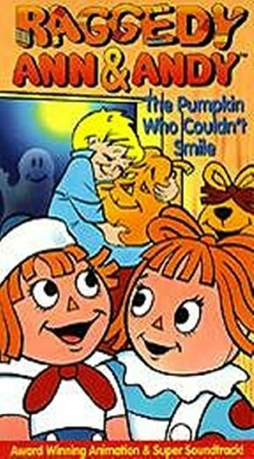Постер Raggedy Ann and Raggedy Andy in the Pumpkin Who Couldn't Smile