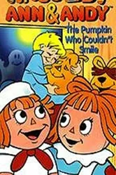 Raggedy Ann and Raggedy Andy in the Pumpkin Who Couldn't Smile постер