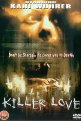 Killer Love 2002 постер