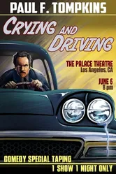 Paul F. Tompkins: Crying and Driving постер