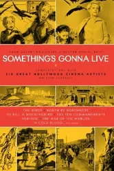 Something's Gonna Live постер