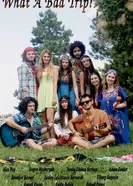What a Bad Trip! постер