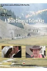 A Bride Comes to Yellow Sky постер