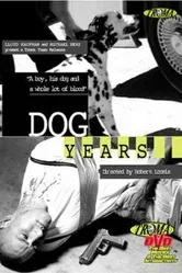 Dog Years 1997 постер