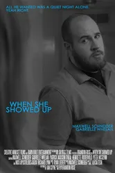 When She Showed Up постер