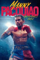 Manny Pacquiao: Unstoppable Force постер
