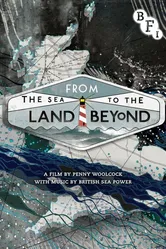 From the Sea to the Land Beyond постер