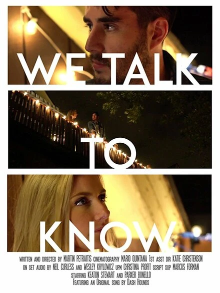Постер We Talk to Know
