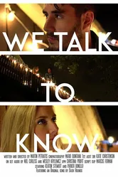 We Talk to Know постер