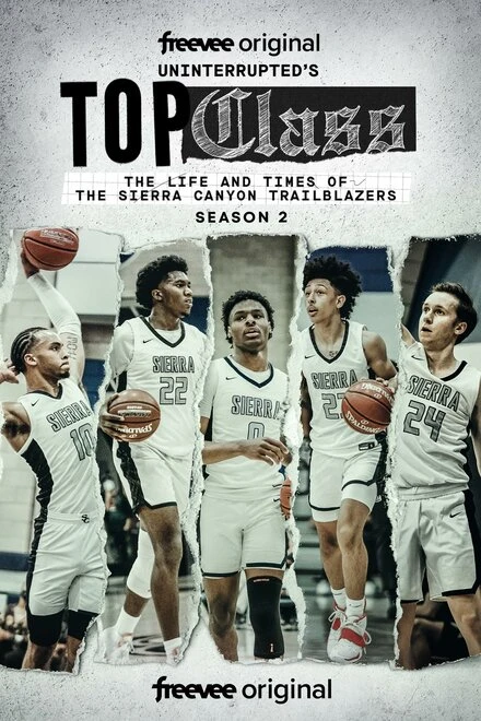 Постер Top Class: The Life and Times of the Sierra Canyon Trailblazers