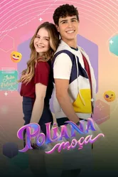 Poliana Moça постер