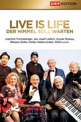 Live is Life - Der Himmel soll warten постер