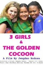 3 Girls and the Golden Cocoon постер