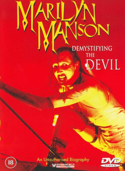 Постер Demystifying the Devil: An Unauthorized Biography on Marilyn Manson