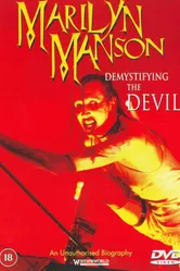 Demystifying the Devil: An Unauthorized Biography on Marilyn Manson постер