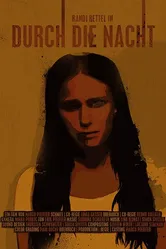 Durch die Nacht 2013 постер