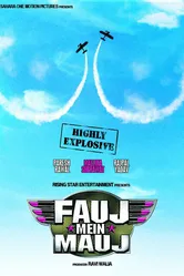 Fauj Mein Mauj постер