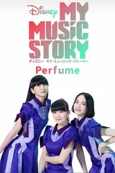 Perfume: My Music Story постер