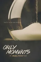 Only Moments постер